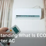 Understanding What is ECO Mode in Inverter AC