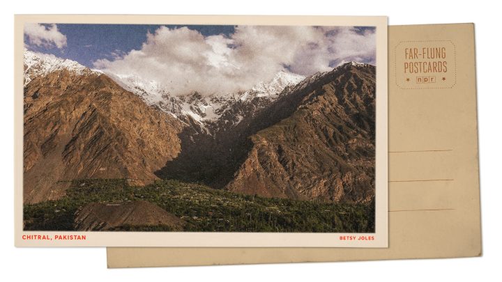 Greetings from an isolated region in northern Pakistan’s Hindu Kush mountains